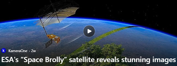 ESA's “Space Brolly” satellite reveals